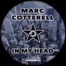 Marc Cotterell - In My Head