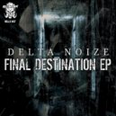 Delta Noize - Turn Up