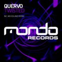 Quervo - Twisted (Original Mix)
