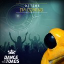 Detire - I\'m Coming (Extended Mix)