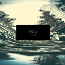 H2U - Alive (Original Mix)