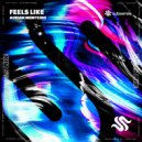 Adrian Mønteiro - Feels Like (Original Mix)