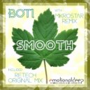 Boti - Smooth (Mikrostar Remix)