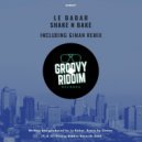 Le Babar - Shake N Bake (Giman Remix)