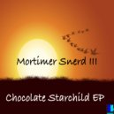 Morttimer Snerd III - Good Times (Original Mix)