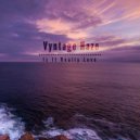 Vyntage Haze - Is It Really Love