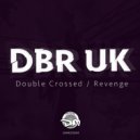 DBR UK - Revenge