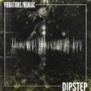 Dipstep - Vibrations (Original Mix)