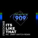 FreedomB - It\'s Like That (Jimmy Switch Remix)