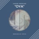 Jason Merced - OYA (Original Mix)