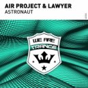 Air Project & Lawyer - Asronaut (Original Mix)