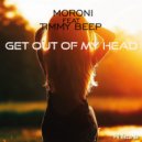 Moroni feat Timmy Beep - Get Out of My Head