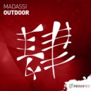 Madassi - Outdoor (Extended Mix)