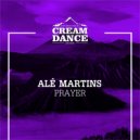 Alê Martins - Prayer (Original Mix)