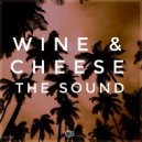 Wine & Cheese - Get In The Groove (Original Mix)