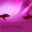 Nimbuster & GooseBump - Magnetism (Keep Running Back) (Instrumental)