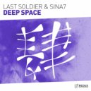Last Soldier & Sina7 - Deep Space (Original Mix)