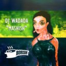 DJ Wadada - Mashish