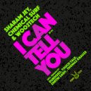 Sharam Jey, Chemical Surf, Woo2tech - I Can Tell You (Original Mix)