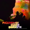 FVCK Money & SandPokers - Let's Get Drunk