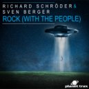 Richard Schröder & Sven Berger - Rock (With The People) (Radio Edit)
