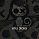 Vitalii Gridnev - Thomas (Original Mix)