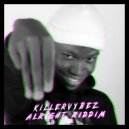 Killervybez - Alright Riddim