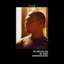 T.Y.S & Alex B & Caja Blanca - Sin Miedo (feat. Alex B & Caja Blanca) ()