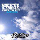 SKETI & Ashlea - Free To Fly (Lucas Remix)
