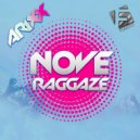 Arixx - Nove Raggaze