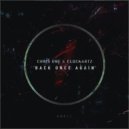 Chris One & Clockartz - Back Once Again (DJ Mix)