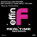 Dutch featuring Lisa Fischer - (Why Should I) Think About The Rain (Club Mix)