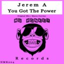 Jerem A - You Got The Power (Marco Corvino Remix)