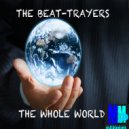 The Beat-Trayers - The Whole World