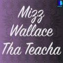 Mizz Wallace - Tha Beauty Industry