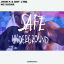 Jhon K & Out_Ctrl - No Sugar (Original Mix)