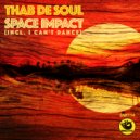 Thab De Soul - Space Impact