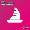 Enrico BSJ Ferrari - Good Vibration (Dub Radio Edit)