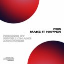 FMS - Make It Happen
