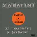 Sabatini - I Just Love (Original Mix)