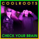 CoolRoots - Check Your Brain (Video Mix)