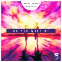 Pascal Junior & MoonSound - Do You Want Me (Extended)