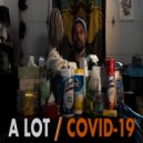 EVeryman Feat. Kat Factor - A LOT / COVID-19 (Original Mix)