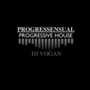 DJ VOGAN - Progressensual #2 ()