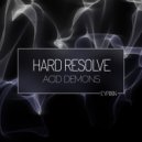 Hard Resolve - Bad Sings