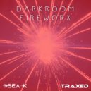 Sea-K - Darkroom Fireworks (Sea-K Remix)