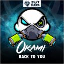 Okami - Back To You (Radio Mix)