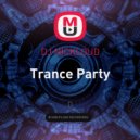 DJ NICKLOUD - Trance Party ()