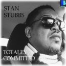 Stan Stubbs - Totally Committed (Steve Miggedy Maestro Instrumental Mix)