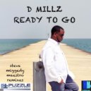 D Millz - Ready To Go (Miggedy\'s Go HouseMental ReTouch)